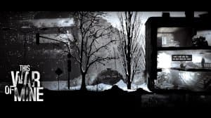 This War of Mine: Stories + Fading Embers