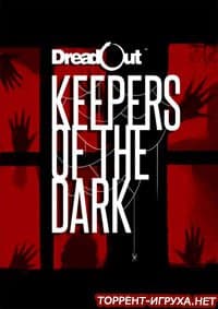 DreadOut Keepers of The Dark