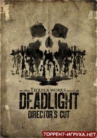 Deadlight Directors Cut