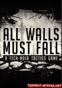 All Walls Must Fall