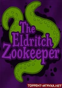 The Eldritch Zookeeper