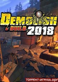 Demolish & Build 2018