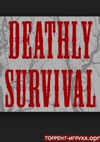 Deathly Survival