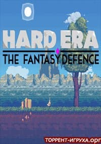 Hard Era The Fantasy Defence