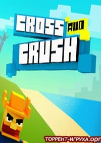 Cross And Crush