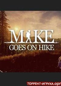 Mike goes on hike