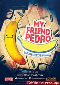 My Friend Pedro