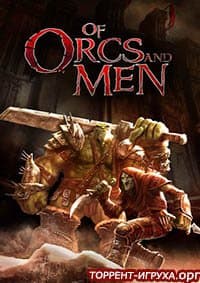 Of Orcs And Men