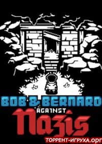 Bob & Bernard Against The Nazis