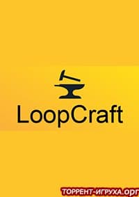 LoopCraft