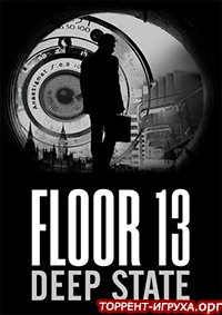 Floor 13 Deep State