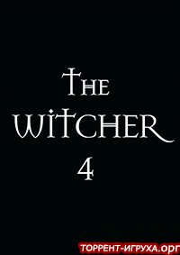 The Witcher 4 ( 4)