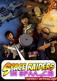 Space Raiders in Space