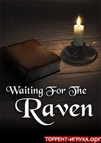 Waiting For The Raven