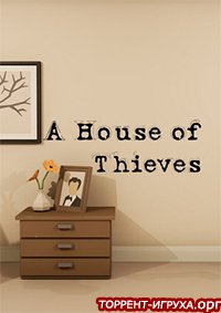 A House of Thieves