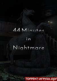 44 Minutes in Nightmare