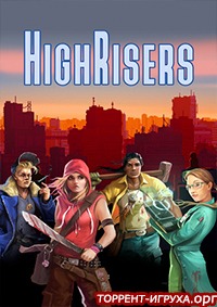 Highrisers