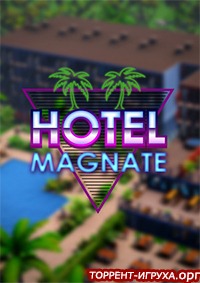 Hotel Magnate