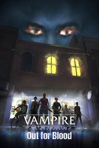 Vampire: The Masquerade  Out for Blood