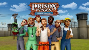 Prison Tycoon Under New Management