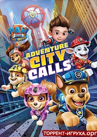 PAW Patrol The Movie Adventure City Calls