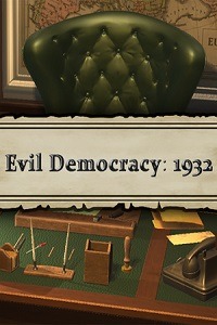 Evil Democracy: 1932