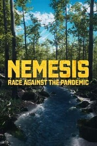 Nemesis: Race Against The Pandemic