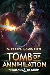 Tales from Candlekeep: Tomb of Annihilation