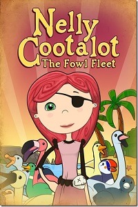 Nelly Cootalot: The Fowl Fleet