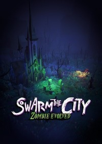 Swarm the City Zombie Evolved