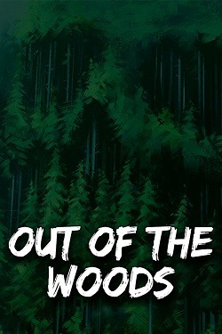 Out of the Woods