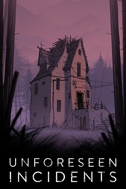 Unforeseen Incidents