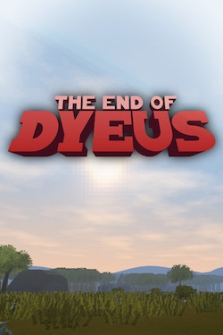 The End of Dyeus