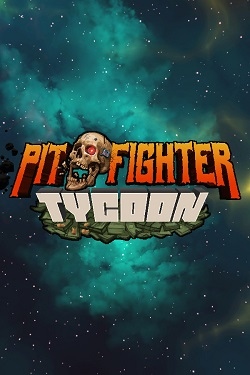 Pit Fighter Tycoon