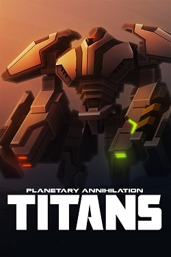 Planetary Annihilation TITANS