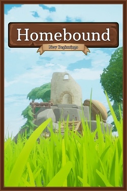 Homebound: New Beginnings