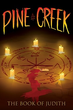 Pine Creek: The Book of Judith