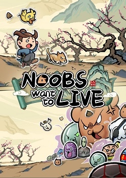 Noobs Want to Live