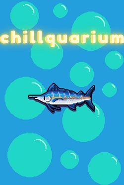 Chillquarium