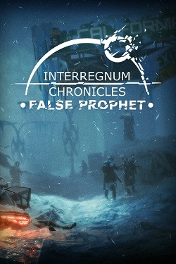 Interregnum: False Prophet