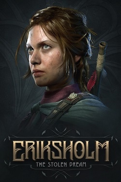 Eriksholm: The Stolen Dream