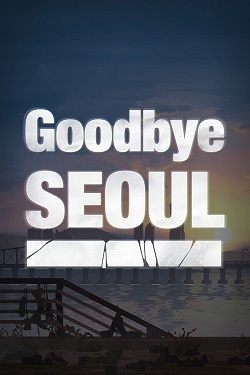 Goodbye Seoul