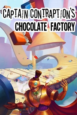 Captain Contraption's Chocolate Factory