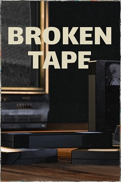 BROKEN TAPE