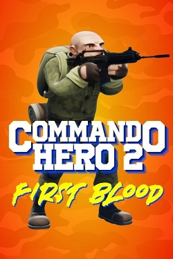 Commando Hero 2 : First Blood