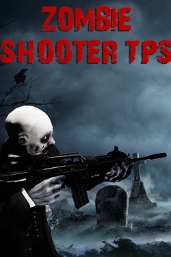 Zombie Shooter TPS