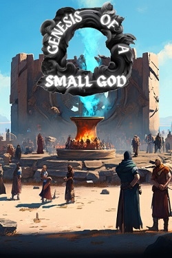 Genesis of a Small God