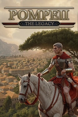 Pompeii: The Legacy