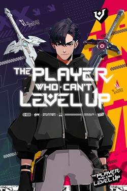 The Player Who Can't Level Up