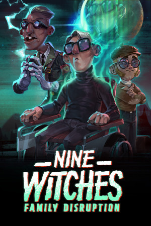 Nine Witches Family Disruption